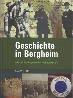 Jahrbuch des Bergheimer Geschichtsvereins e.V. Band 32