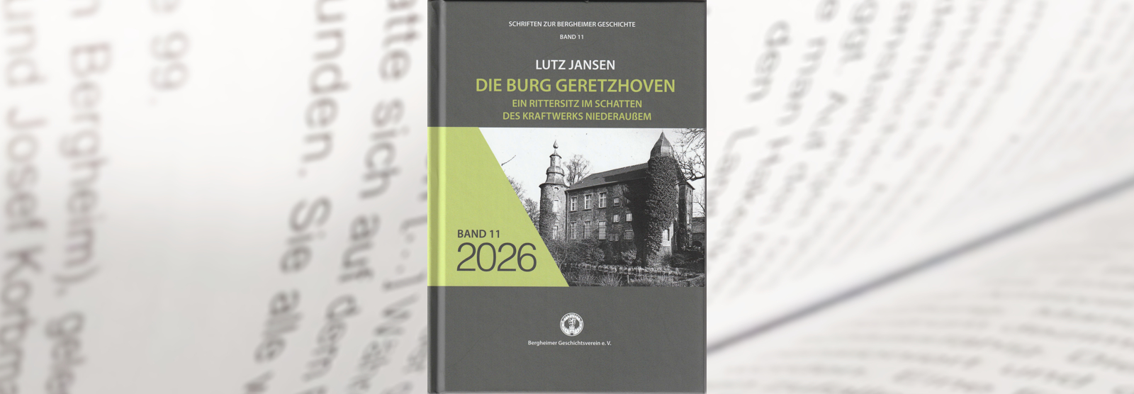 Lutz Jansen Die Burg Geretzhoven - Ein Rittersitz im Schatten des Kraftwerks Niederaußem